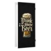 Vinilo Adhesivo Decorativo para Puertas. 83cm x 204cm, Drink More Beer - Imagen 3